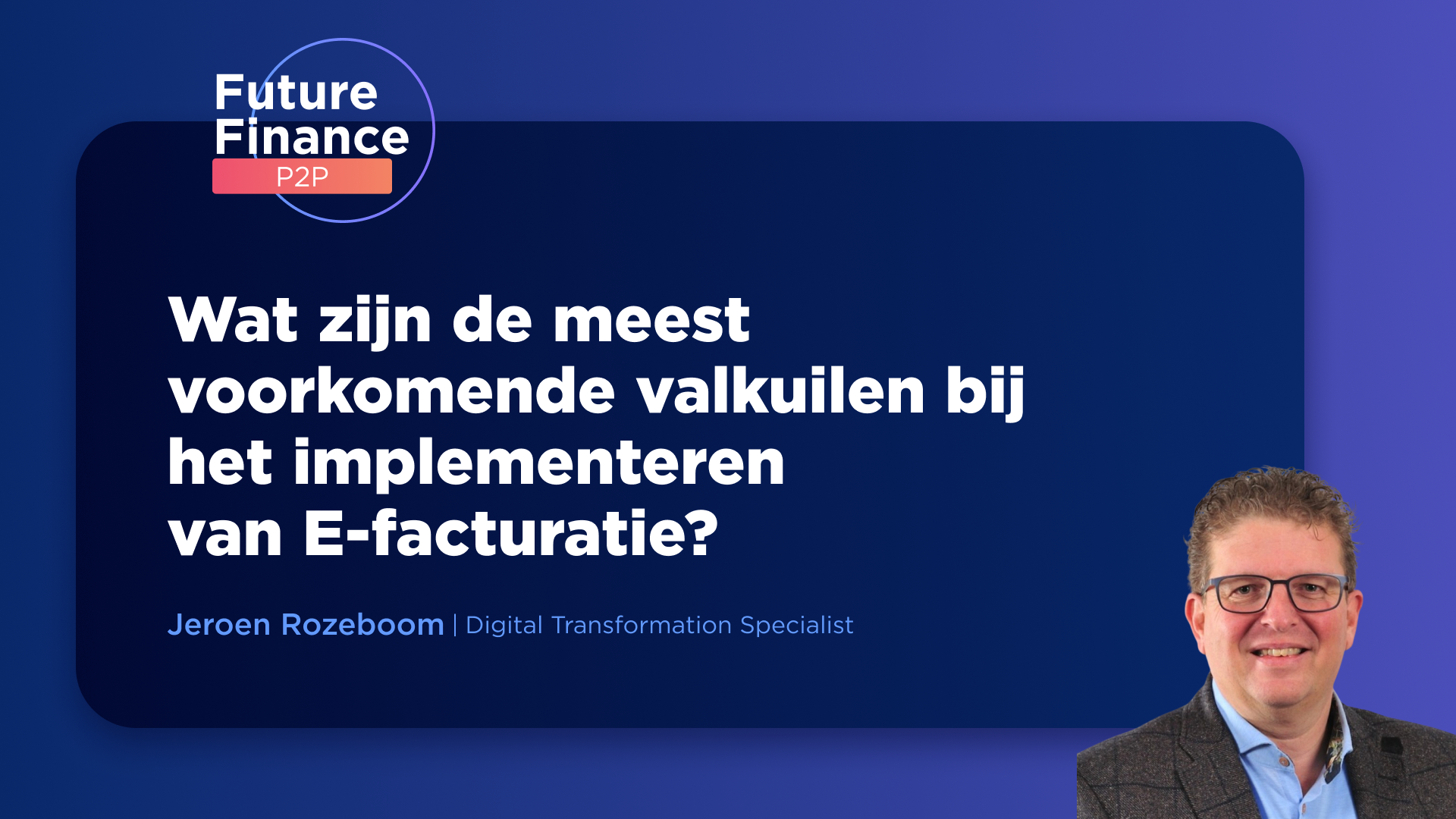 4X_DE VALKUILEN BIJ HET IMPLEMENTEREN VAN E-FACTURATIE