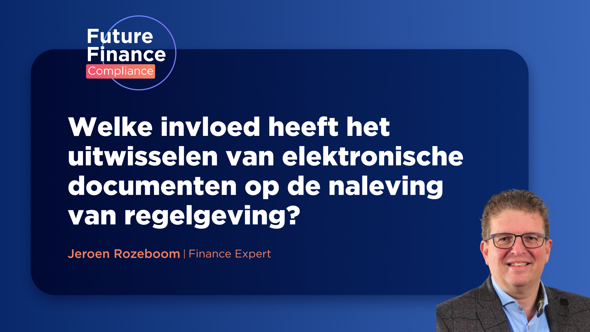 Elektronische documentenuitwisseling: Invloed op naleving van regelgeving