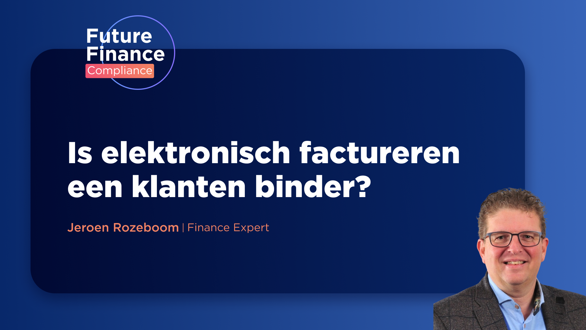 Waarom elektronisch factureren goed is voor uw klantrelaties